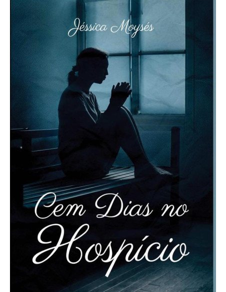 Cem Dias No Hospício