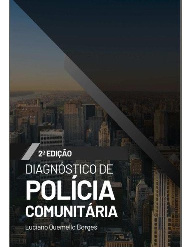 Diagnóstico De Polícia Comunitária