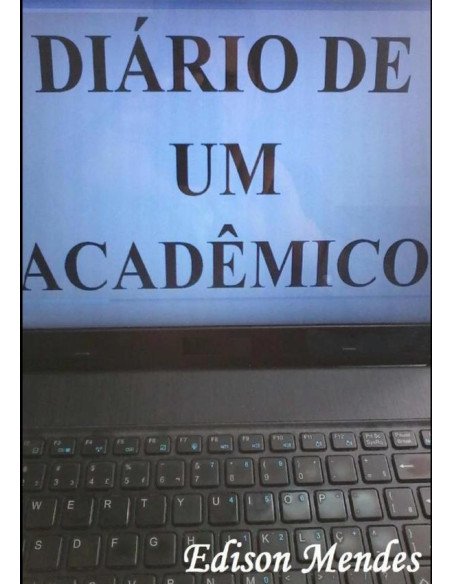 Diário De Um Acadêmico