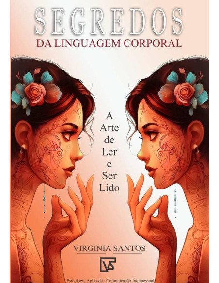 Segredos Da Linguagem Corporal:Segredos da Linguagem Corporal