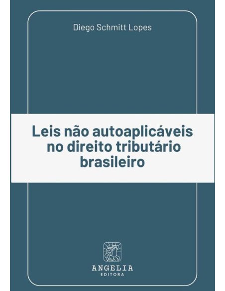 Leis Não Autoaplicáveis No Direito Tributário Brasileiro