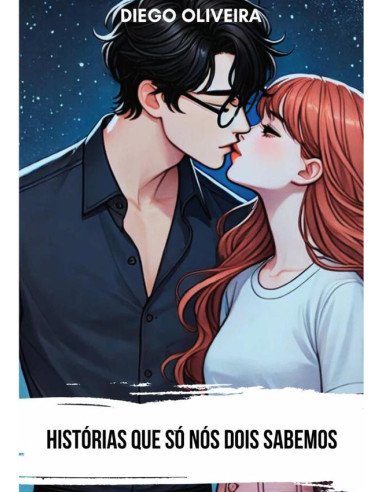 Histórias Que Só Nós Dois Sabemos