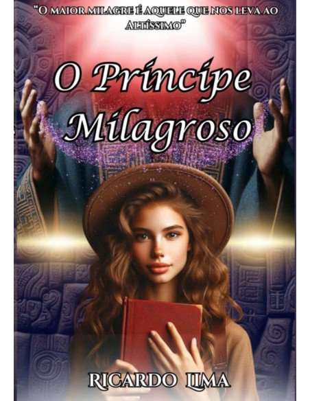 O Príncipe Milagroso