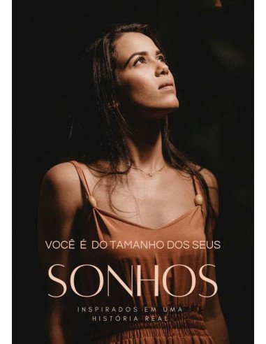 Você É Do Tamanho Dos Seus Sonhos:Uma jornada de autoconhecimento e conexão.