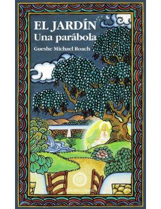 El jardín. Una parábola