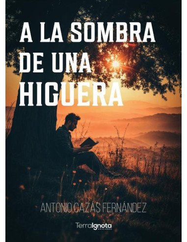 A la sombra de una higuera