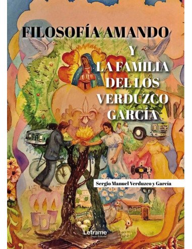 Filosofía amando y la familia de los Verduzco García