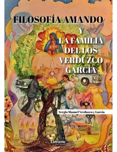 Filosofía amando y la familia de los Verduzco García