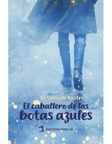 El caballero de las botas azules