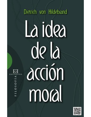 La idea de la acción moral