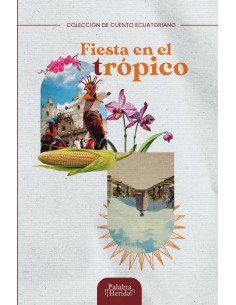 Fiesta en el trópico