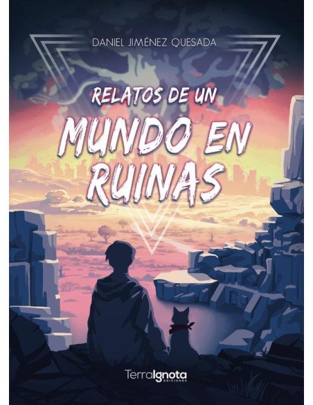 Relatos de un mundo en ruinas