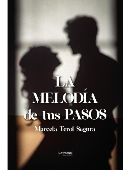 La melodía de tus pasos