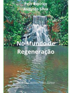 No Mundo De Regeneração