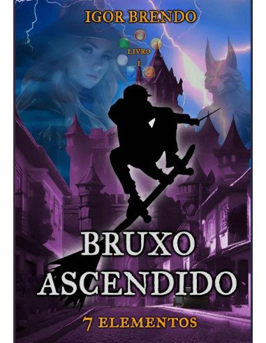 Bruxo Ascendido:7 elementos