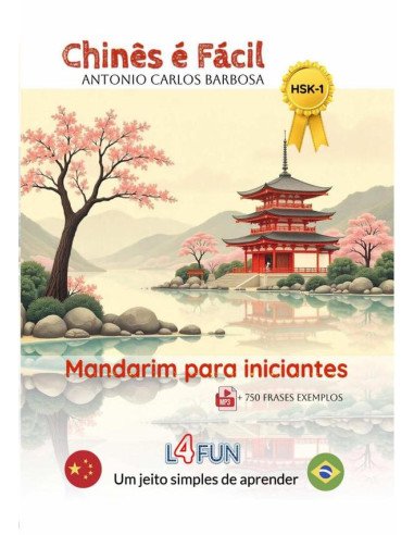 Chinês É Fácil - Mandarim Para Iniciantes - Um Jeito Simples De Aprender