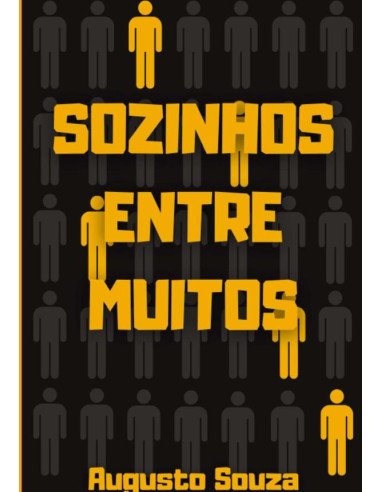 Sozinhos Entre Muitos