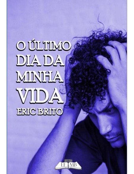 O Último Dia Da Minha Vida