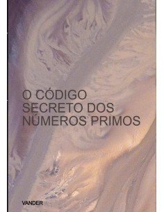 O Código Secreto Dos Números Primos