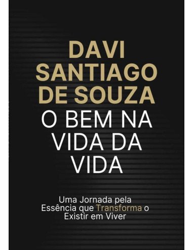 O Bem Na Vida Da Vida