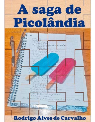 A Saga De Picolândia