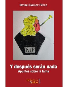 Y después serán nada