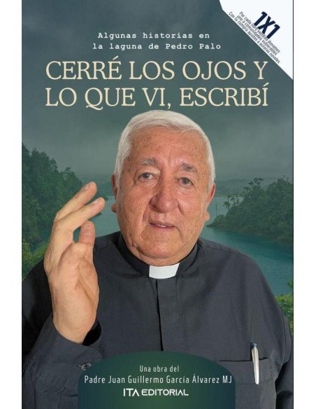 Cerré los ojos y lo que vi, escribí