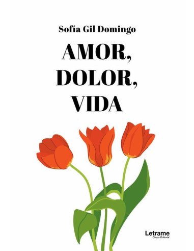 Amor, dolor, vida