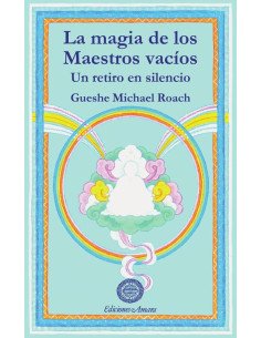La magia de los maestros vacíos:Un retiro en silencio