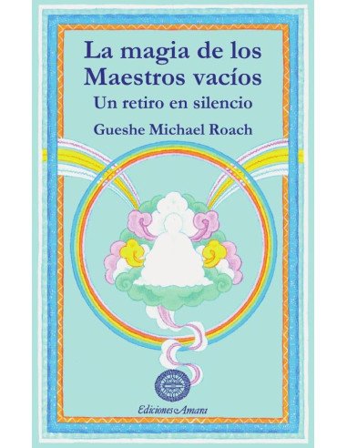 La magia de los maestros vacíos:Un retiro en silencio