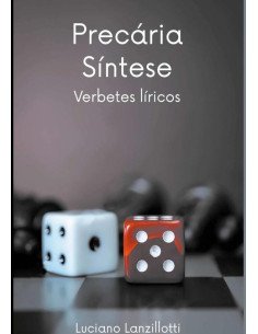 Precária Síntese:Verbetes líricos