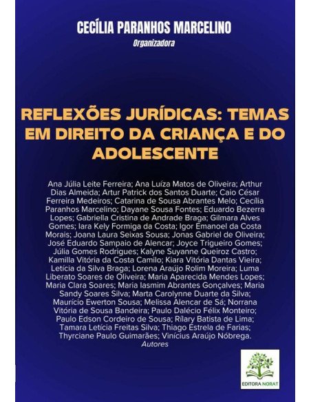 Reflexões Jurídicas: Temas Em Direito Da Criança E Do Adolescente