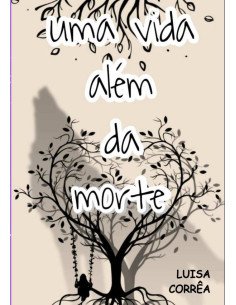 Uma Vida Além Da Morte