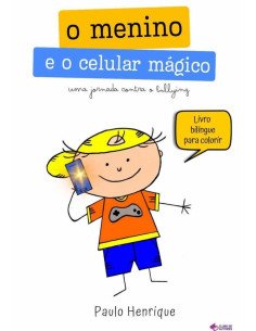 O Menino E O Celular Mágico