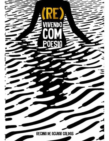 (re) Vivendo Com Poesia