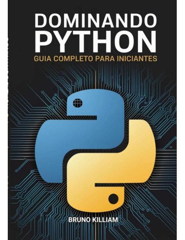 Dominando Python:Guia completo para iniciantes