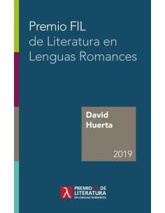Premio FIL de Literatura en Lenguas Romances 2019:David Huerta