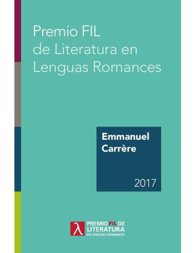Premio FIL de Literatura en Lenguas Romances 2017:Emmanuel Carrère