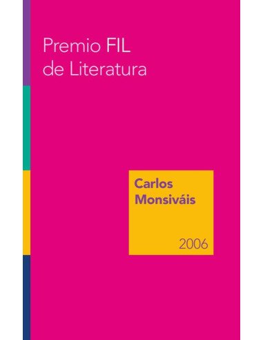 Premio FIL de Literatura en Lenguas Romances 2006:Carlos Monsiváis