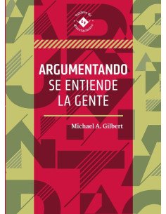 Argumentando se entiende la gente