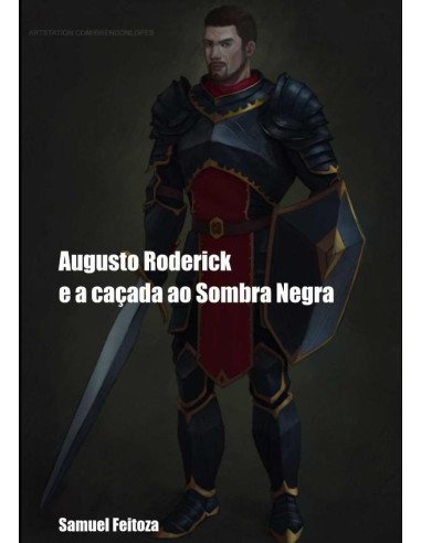 Augusto Roderick:E a caçada ao Sombra Negra