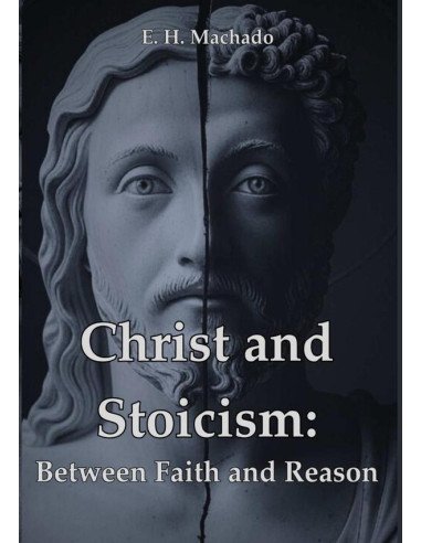 Christ And Stoicism::Between Faith and Reason