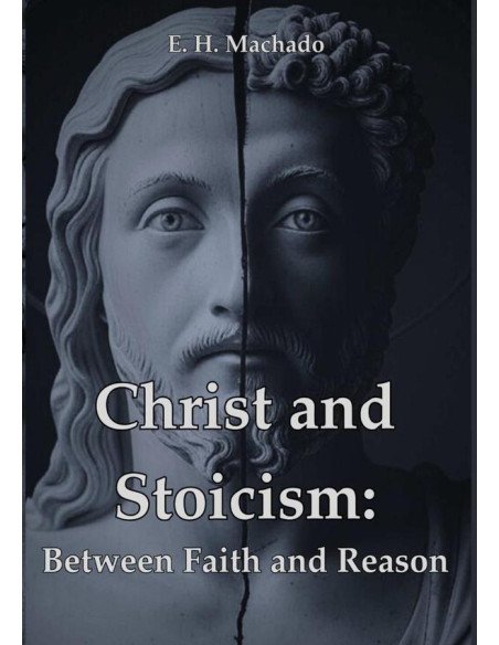 Christ And Stoicism::Between Faith and Reason