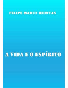 A Vida E O Espírito