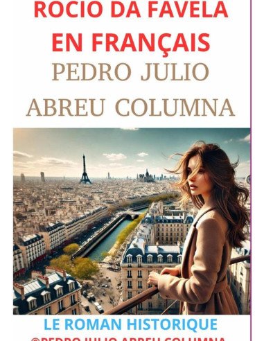 Rocio Da Favela En Français:ROCIO DA FAVELA EN FRANÇAIS, ROCIO DA FAVELA