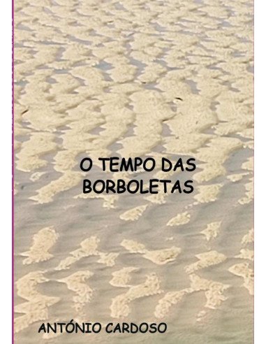 O Tempo Das Borboletas