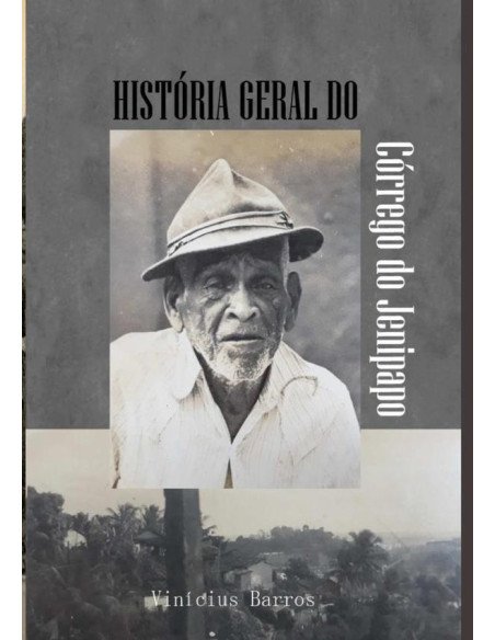 História Geral Do Córrego Do Jenipapo