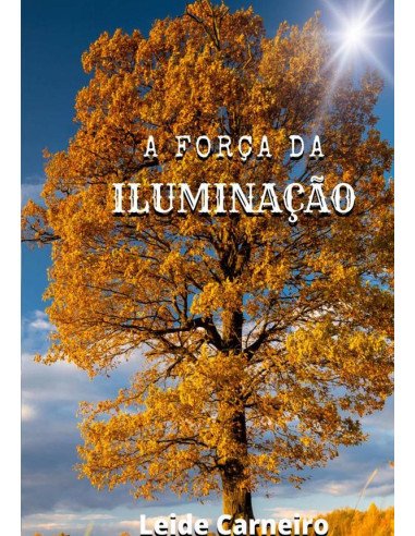 A Força Da Iluminação