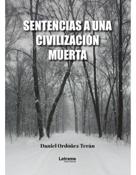 Sentencias a una civilización muerta