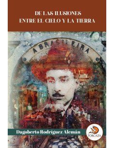 De las ilusiones entre el cielo y la tierra